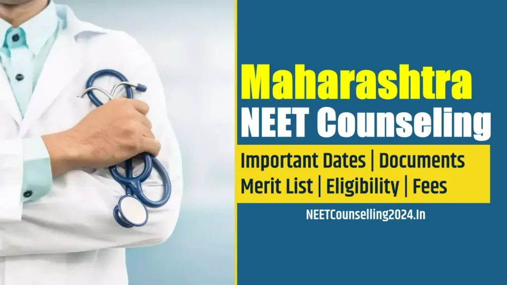 Maharashtra NEET Counselling 2024