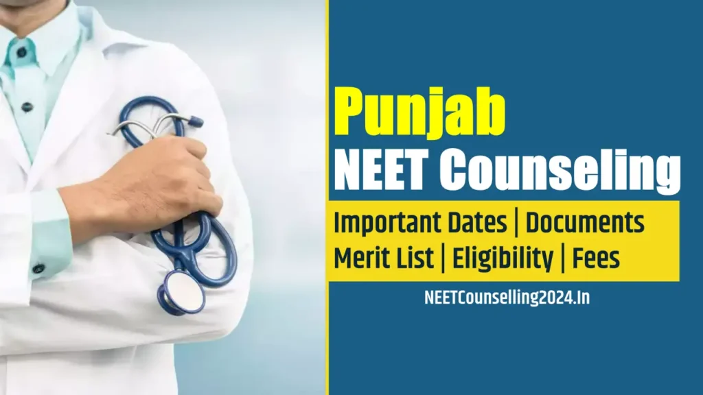 Punjab NEET Counselling 2024