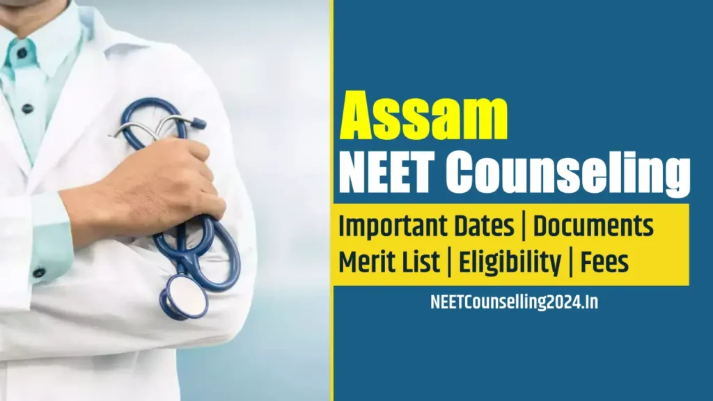 Assam NEET Counselling 2024