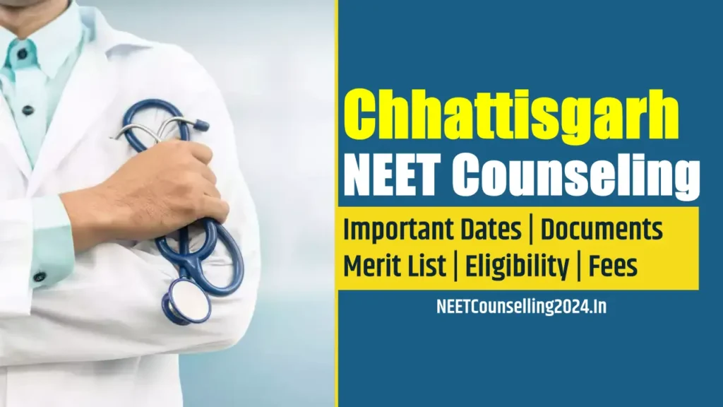 Chhattisgarh NEET Counselling 2024