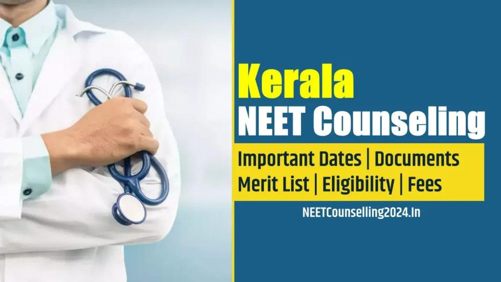 Kerala NEET Counselling 2024