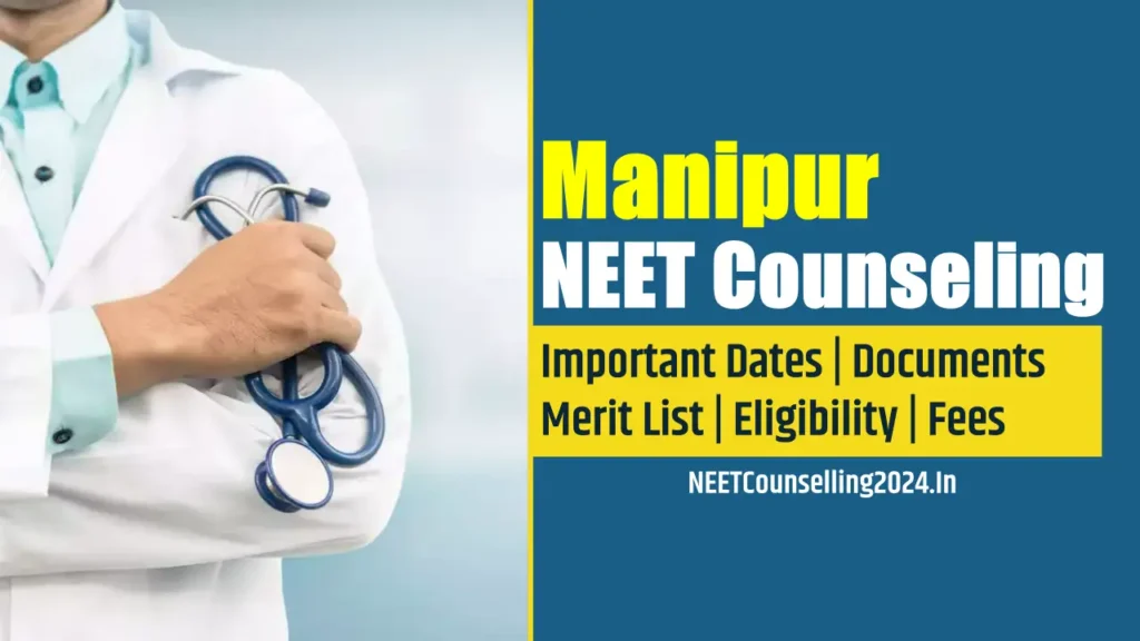 Manipur NEET Counselling 2024
