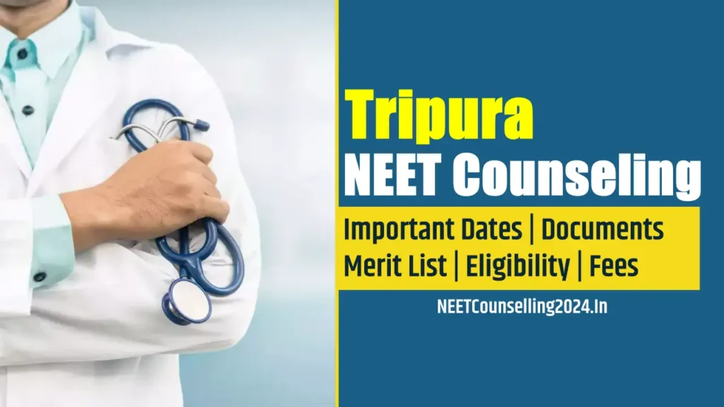 Tripura NEET Counselling 2024