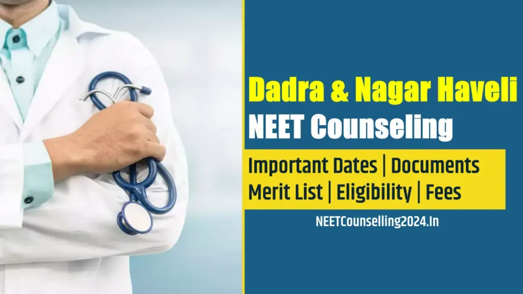 Dadra & Nagar Haveli NEET Counselling 2024