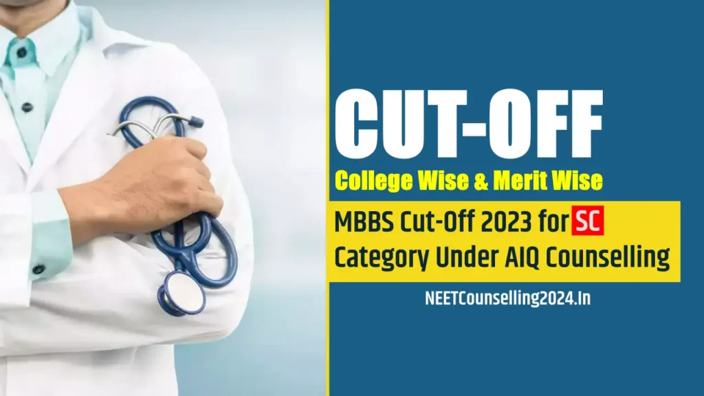 MBBS Cut-Off 2023 for SC Category