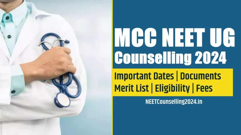 MCC NEET UG Counselling 2024