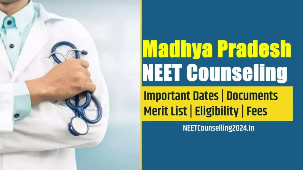 Madhya Pradesh NEET Counselling 2024