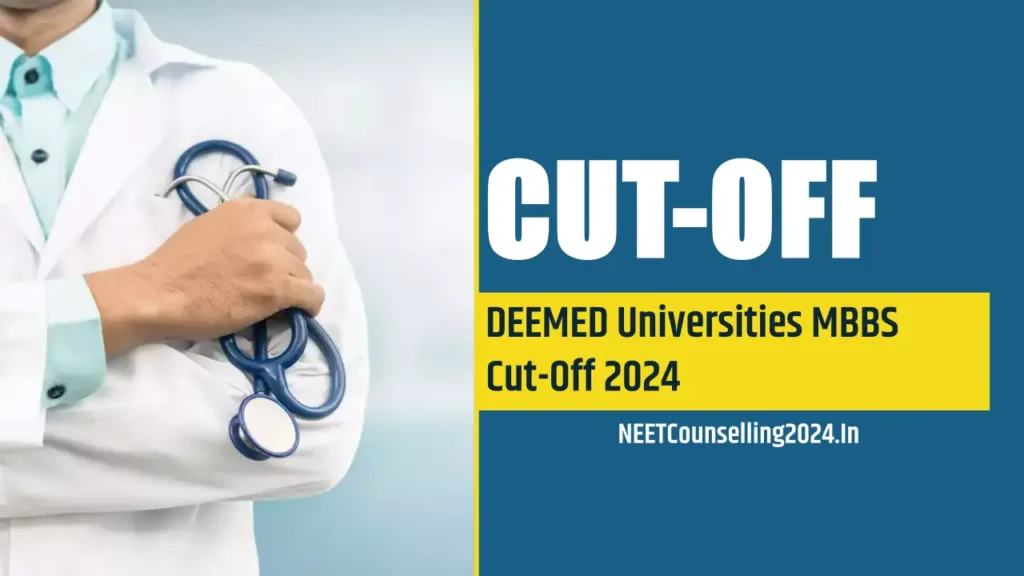 DEEMED Universities MBBS Cut-Off 2024 all details